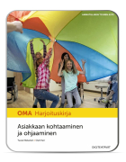 Oma Asiakkaan kohtaaminen ja ohjaaminen -digitehtävät, 6 kk oppilaitos