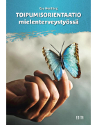 Toipumisorientaatio mielenterveystyössä