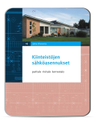 Kiinteistöjen sähköasennukset Opettajan digiaineisto